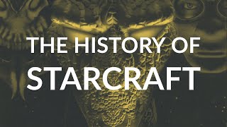 The History of Starcraft