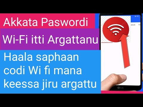 Haala code Wi-Fi naanno keessan jiruu itti argattanu