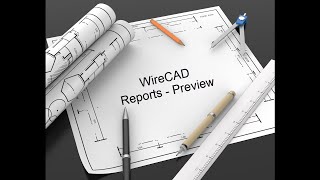 WireCAD Reports - Preview