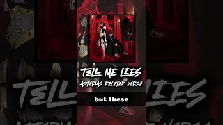 Asteria U0026 Odetari  Tell Me Lies asterias Deleted Verse