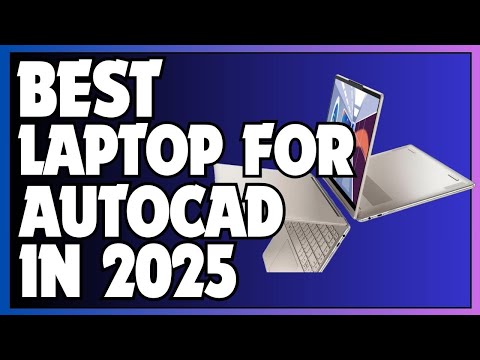 Best Laptops for AutoCAD in 2025 🔥 | Top Picks for Architects
