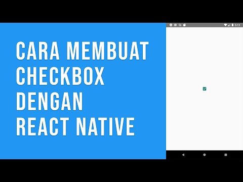Cara Membuat Checkbox dengan React Native