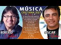 Oscar Medina &amp; Roberto Orellana Mix Mejores Exitos -  1 Hora de Musica Cristiana