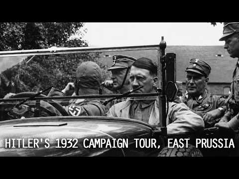 Adolf Hitler's East Prussia Campaign Tour (1932) | Rare Historical Footage
