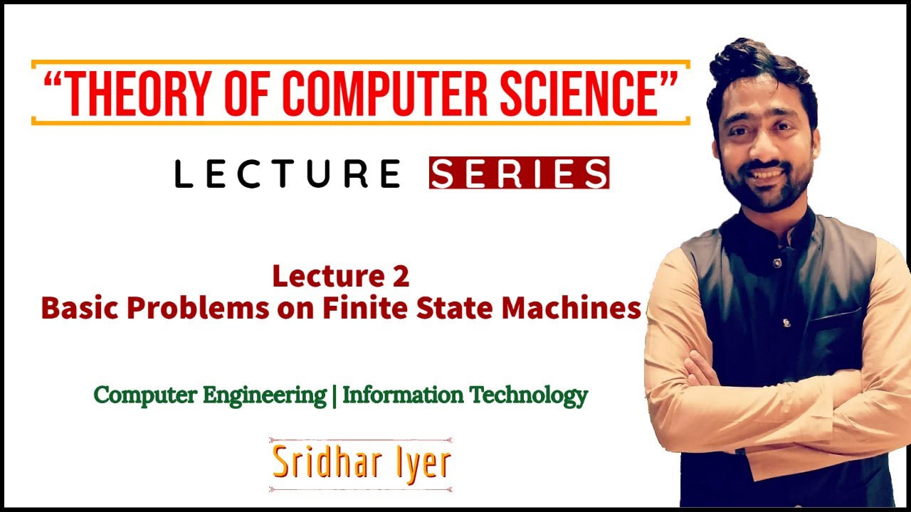 Finite State Machines Explained | Lecture 2 | Theory of Computer ...