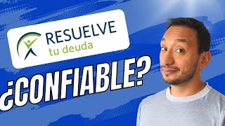 ¿RESUELVE TU DEUDA ES UNA ESTAFA?