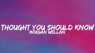 Morgan Wallen - Thought You Should Know (Lyrics)