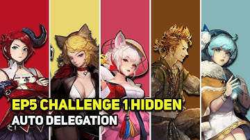 EP5 Challenge 1 Hidden Yeowoodong Lupeow Alfyn Bella Lia 克魯賽德戰記 크루세이더퀘스트 Crusaders Quest