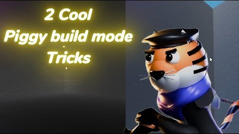 🔹Two Cool Piggy Build Mode Tricks to put in you