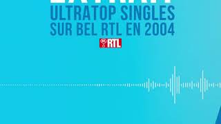 EXTRAIT ULTRATOP SUR BEL RTL EN 2004