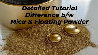 Tutorial - Difference b/w Mica & Floating Powder #resin #micapowder #floating #tutorial #diy #craft