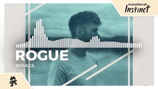 Rogue - Mirage [Monstercat Release]