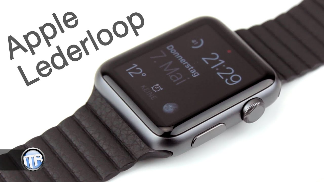 Apple Lederloop Armband Fur Die Apple Watch Review Youtube