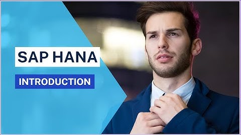 SAP HANA ADMIN - INTRODUCTION
