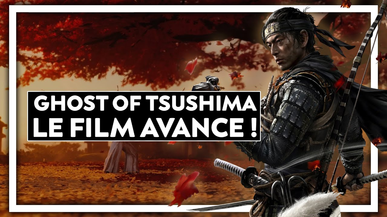 Ghost Of Tsushima : le film avance ????