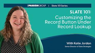 Slate 101: Customizing the Record Button Under Record Lookup