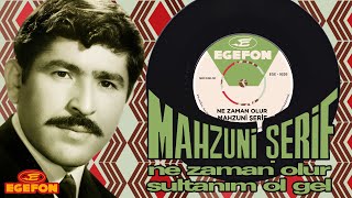 Aşık Mahzuni - Ne Zaman Olur / Sultanım Ol Gel - Orijinal 45'lik Kayıtları Remastered Resimi