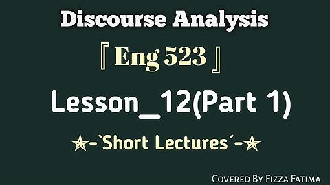 Eng 523|Lesson 12(Part 1)|Complete Lesson |Short Lecture