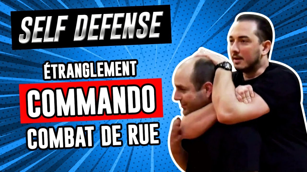 Comment faire un ÉTRANGLEMENT COMMANDO [Self défense]