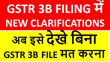 NEW GSTR 3B FILING CLARIFICATION I CBIC CIRCULAR I CA SATBIR SINGH