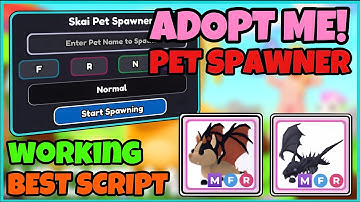 Adopt Me Pet Spawner Script | Latest Update | Active Needs! | Non - Visual | SPAWN ANY PET! 🔥