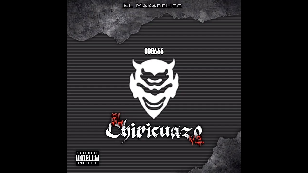 El Chiricuazo V.2. | El Makabelico | 2022 - YouTube