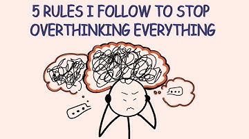 5 Rules I Follow to Stop Overthinking Everything