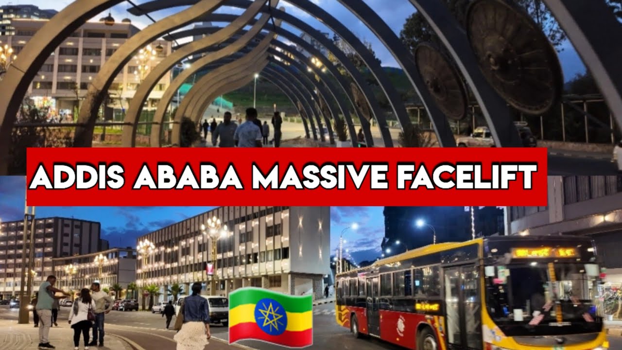 ADDIS ABABA Is Becoming a World-Class City – The New Look of Piasa ...