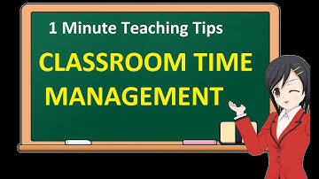 1 Minute Teaching Tips: Classroom Time Management