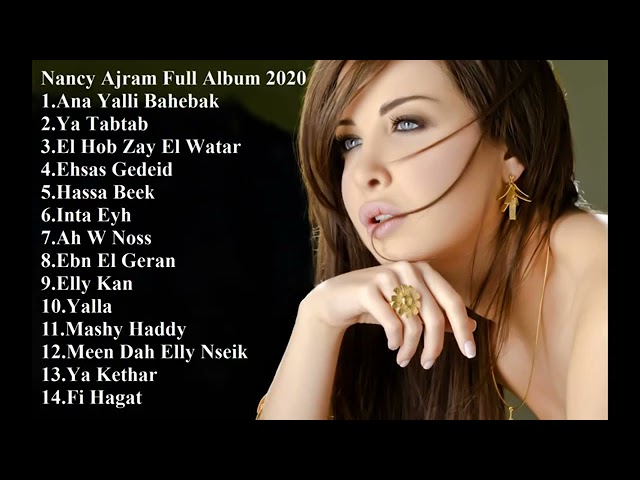 Nancy Ajram Best Arabic Songs 2020 Full Album class=