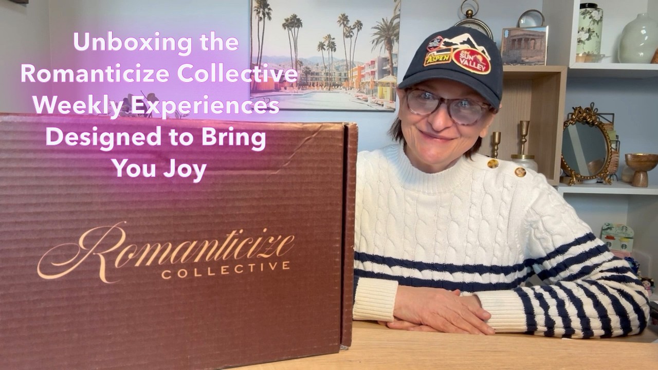 Romanticize Collective Unboxing 💕 A Weekly Experience Box to Help Bring Joy To Your Life