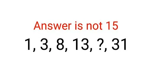1, 3, 8, 13, ?, 31 Answer is not 15. Literally 99% could not complete this Ukraine series! #ukraine
