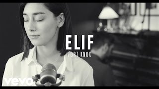 Video thumbnail of "Elif - Fort Knox (Akustik Session)"