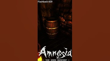 Flashback #29 - Amnesia: The Dark Descent #shorts #amnesia #amnesiashorts #thedarkdescent #horror