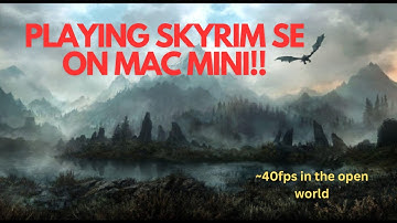 Playing Skyrim SE on M1 Mac with Game Porting Toolkit!