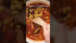 How to make chicken tortilla soup #chickensoup