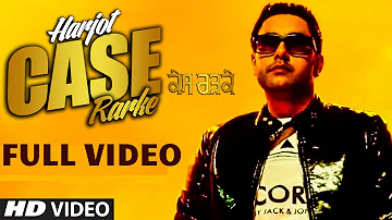 Case Rarke By Harjot (Full Song) | Music: Desi Crew | Latest Punjabi Video 2015