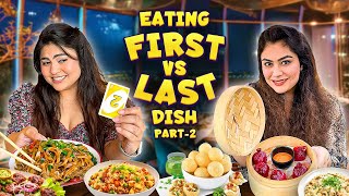 Eating FIRST vs. LAST Item on the Menu WITH A TWIST for 24 hours! | Food Challenge