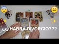 🔮¿NOS VAMOS A DIVORCIAR O A SEPARAR? 🤔🙄¿QUIÉN DARÁ EL PASO?-TAROT INTERACTIVO DEL AMOR👩‍❤️‍💋‍👨