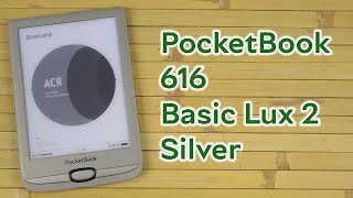Розпаковка PocketBook 616 Basic Lux 2 Silver