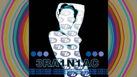 3RA1N1AC- Hissing Prigs In Static Couture (Side A)