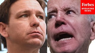&#39;What They&#39;re Trying To Do Is Absolutely Insane&#39;: DeSantis Blasts Biden Vaccine&#39;s Mandate Rule