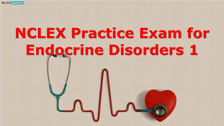 Endocrine Disorder NCLEX Questions - DayDayNews