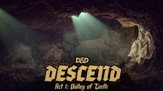 Episode 3 | DESCEND | Live D&D