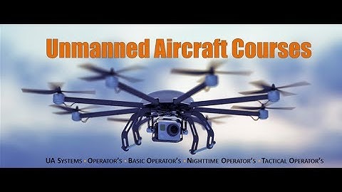 Unmanned Aircraft Systems Operator