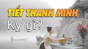 Tết Thanh Minh và những điều kiêng kỵ khi tảo mộ | Tâm linh TV