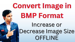 Convert Image to BMP | Increase or Decrease Size of an Image Offline screenshot 4