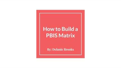 How to Build a PBIS Matrix