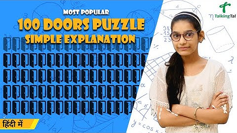100 Doors Puzzle | Most Popular Maths Puzzle | TalkingTal