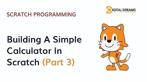 Scratch Programming: Convert OperatorsTo Make A Simple Calculator In Scratch (Part Three)